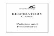 RESPIRATORY CARE Policies and Procedures · Respiratory Care Program Purpose and Goals 3.1 Purpose To prepare students as competent advanced-level respiratory therapists through a