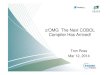 z/OMG The Next COBOL Compiler Has Arrived! · 3 Introducing Enterprise COBOL V5 • Announced April 23, GA June 21 (2013) • Introduces advanced optimization technology Designed