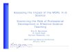 Assessing the Impact of the MSPs: K–8 Science Examining ...Science Examining the Role of Professional Development in Effective Science ... relevant pedagogical content knowledge