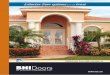 AVAILABLE SUMMER 2018!...Quality components create the total package. ® BHI Doors is a collection of best-in-class components — doors, doorglass, frames, astragals, weather stripping,