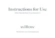 Instructions for Use - Willow: Wearable Breast Pump · The Willow Breast Pump Generation 3 is a personal use, cordless breast Pump for single and double pumping. The product includes:
