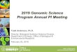 2019 Genomic Science Program Annual PI Meeting€¦ · Genome Institute (JGI) and NERSC Integrative Computational Capabilities ... Board on Chemical Sciences and Technology and the