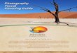 Photography Travel Planning Guide - Namibia...Photography Travel Planning Guide Where To Go Landscapes Namibia is a country of “endless horizons”. These areas give an overview