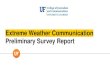 Extreme Weather Communication Preliminary Survey Report€¦ · Online news sites Online TV (streaming) Messaging apps Broadcast radio Online radio Print newspaper Frequency of media