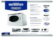 MICROPROCESSOR SUPER-CAPACITY DRYER CONTROLS … · SUPER-CAPACITY DRYER SIMPLE PROGRAMMING FRONT ACCESS PANEL ONE-TOUCH CYCLE SELECTION MATCHING WASHER AVAILABLE MICROPROCESSOR CONTROLS