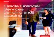 Oracle Financial Services Lending and Leasing - Brochure ... · of loan types right from home loans to vehicle loans to personal loans to SME loans. This module offers seamless integration