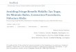 Avoiding Fringe Benefit Pitfalls: Tax Traps, De Minimis ...media.straffordpub.com/products/avoiding-fringe... · 02/04/2019  · FRINGE BENEFITS Including taxable benefits in pay