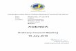 Agenda of Ordinary Council Meeting - 10 00 2019 · 7/10/2019  · This requirement does not apply to Ordinary Business Matters prescribed by regulation 8AAA Local Government Act (General)