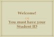 Welcome! You must have your Student ID...Get Renter’s Insurance. In the event of theft or property damage, you will want this! Security- keep your doors locked at all times and don’t