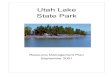UTAH LAKE RMP · acres of water, the park provides excellent water-based recreation opportunities. However, flooding in 1983 destroyed and damaged many of the park facilities. Restoration