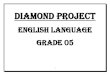 Diamond Project - edudept.sg.gov.lk€¦ · Lesson 01 Lesson 02 Lesson 03 Lesson 04 Lesson 05 Lesson 06 Lesson 07 Lesson 08 21/2 10h 15 periods Pair work Group work Questioning Eliciting