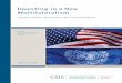 Investing in a New Multilateralism · 2009-02-19 · Smart Power Initiative author Johanna Mendelson Forman January 2009 Investing in a New ... is neither hard nor soft, but rather