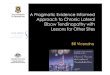 A Pragmatic Evidence Informed Approach to Chronic Lateral ... · 12/2/2008  · Elbow Tendinopathy with Lessons for Other Sites Bill Vicenzino . Pre-event warm up …! How do you