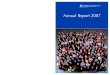 Annual Report 2007€¦ · Annual Report 2007 AR-2007final.qxd 28.05.2008 10:35 Page i. ... more accessible and the annual reports more user friendly for a broader readership. 