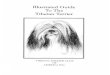 ILLUSTRATED GUIDE TO THE - TTCA · ILLUSTRATED GUIDE TO THE TIBETAN TERRIER Published by the Tibetan Terrier Club of America, Inc., a member of the American Kennel Club. Text by the