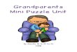 Grandparents Mini Puzzle Unit - In All You Do · 8. 4 letter word for grandpa 9. short for grandpa 11. preparing food 12. 7 letter word for grandmother Down 1. 11 letter word for