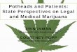 Potheads and Patients: State Perspectives on Legal …...Potheads and Patients: State Perspectives on Legal and Medical Marijuana ERIN INMAN Montana Traffic Safety Resource Prosecutor