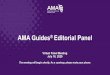 AMA Guides Editorial Panel...2020/07/16  · during AMA Guides ® Editorial Panel Meetings are confidential. • Please refrain from tweeting or participating in podcasts, interviews,