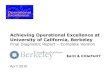 Achieving Operational Excellence at University of ...vcaf.berkeley.edu/sites/default/files/diagnostic... · • Jon Bain-Chekal, Pamela Brown, Teresa Costantinidis, Liz Halimah, Rich