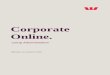 Corporate Online. - Westpachelp.westpac.com.au/help/content/col/documents/... · Most Corporate Online fees and charges are billed via an office, hence most activities in Corporate