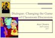 Dialogue: Changing the Game of Classroom Discussionfusion of personal beliefs with scientific facts, ecological misconceptions, simplistic and low-quality argumentation). claims unsupported