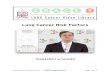Lung Cancer Risk Factors€¦ · GRACE Cancer Video Library - Lung There are other risk factors for lung cancer and we need to spend some time particularly on those that are preventable