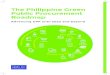 The Philippine Green Public Procurement Roadmap · public procurement. The GPP Roadmap describes a circumspect approach that reflects issues and concerns such as value for money,