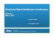 Deutsche Bank Healthcare Conferenceinvestors.shire.com/~/media/Files/S/Shire-IR/...Our purpose We enable people with life-altering conditions to lead better lives. Deutsche Bank Healthcare