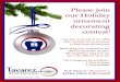 Please join our Holiday ornament decorating contest! · Feel free to ask one of our office team members for an ornament to take home and decorate. Please bring your ornament to our
