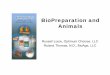 BioPreparation and Animals - Optimum Choices and... · 3 Sobering Statistics ×Nearly 50 percent of natural deaths in older cats and dogs are attributed to cancer. (Morris Animal