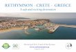 RETHYMNON - CRETE - GREECE  · PDF file RETHYMNON - CRETE - GREECE A safe and exciting destination Municipal Port Fund of Rethymno March 2017. The port is a mixed use port divided