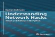 Bastian˜Ballmann Understanding Network Hacksimg105.job1001.com/upload/adminnew/2015-03-05/1425536792... · 2015. 3. 5. · This book addresses interested Python programmers who want