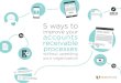 eGuide - 5 Ways to Improve Your Accounts …...Here are 5 simple and easy-to-implement ways to improve your accounts receivable processes. 1GO DIGITAL In a perfect world You can send