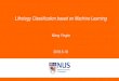 Lithology Classification based on Machine Learningsgpnus.org/presentations/NUPRI_Slides_2018/New_20180509...2018/05/09  · Lithology Classification based on Machine Learning Wang
