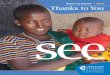 Report to Donors 2011 Thanks to You see · information about Operation Eyesight’s accomplishments to keep our current donors well-informed and attract new donors. After all, your