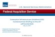 Federal Acquisition Service€¦ · Data Center Augmentation with Common IT Service Management (ITSM): Enables augmentation of already virtualized agency premises data center resources