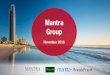PowerPoint Presentation - Mantra Group · Source: Dransfield, Hotels World 2016 Forecast Average RevPAR Growth Location Medium FY16-18 Long FY16-24 Adelaide 3.9% 3.6% Brisbane -3.2%