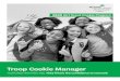 Troop Cookie Manager - Girl Scouts · 2019. 11. 5. · Troop Cookie Manager Guide 7 There are new initiatives for 2020 that can help the girls’ cookie success reach new heights