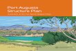 Port Augusta Structure Plan€¦ · The Plan outlines a blueprint for growth based on an assessment of existing infrastructure and . environmental assets, future trends and principles