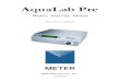 Water Activity Meterlibrary.metergroup.com/Manuals/13893_AquaLab Pre_Web.pdf · 7/9/2015  · 1 Introduction Welcome to the AquaLab Pre Water Activity Meter. AquaLab Pre is a quick,