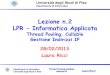 Lezione n.2 LPR - Informatica Applicatapages.di.unipi.it/ricci/28-02-13-Pools-InetAddress.pdf · Dipartimento di Informatica Università degli Studi di Pisa Thread Pooling,Callable