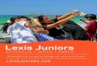 Lexis Juniors€¦ · Australia, Noosa ofrece una combinación perfecta de sol, playas de arena . dorada, un entorno natural impresionante junto con una amplia gama de actividades