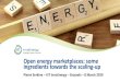 Open energy marketplaces: some ingredients towards the ... · InnoEnergy's Venture Capital Community APITAL IDEATION Young Entrepreneurs Factory CLEANTECH CAMP Innovation by Design