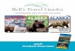 Bell’s Travel Guides · 2015. 8. 26. · Bell’s Inside Passage Mapbook 11th Edition l 90,000 copies distributed throughout Southeast Alaska and gateway cities leading to Southeast