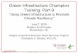 Green Infrastructure Champion Training: Part 9water.rutgers.edu/Projects/GreenInfrastructureChampions/Part_9_Usi… · 11-08-2018  · Green Infrastructure Champion ... Dr. David