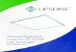 UPSHINE UP-PL6060-36W Energy Saving LED Panel Light · Technical Specifications Model Voltage Power Power Factor Lumen (±5%) Beam angle CCT Lifespan CRI Dimmable Dimension UP-PL6060-36W