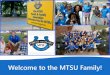 Welcome to the MTSU Family! · to the MTSU Parent & Family Association & Housing & Residential Life for the amazing Thanksgiving dinner. I met some amazing people & had a fantastic