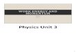 Physics Unit 3 - Andrews Universityrwright/physics... · Unit named after James Watt who invented the steam engine In the American system, horsepower is often used One horsepower