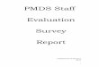 PMDS Staff Evaluation Survey Report · Survey results 4.1 Results from Section II of questionnaire 4.1.1 Evaluation criteria Section II of the questionnaire contained 58 questions
