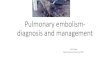 Pulmonary embolism-diagnosis and management - SA Heart …saheartcongress.org/2018/wp-content/uploads/2017/11/2.-12h00-Ballroom... · Pulmonary embolism-diagnosis and management Len